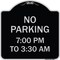 Signmission No Parking 7-00 Am to 3-30 Pm Heavy-Gauge Aluminum Architectural Sign, 18" x 18", BS-1818-23603 A-DES-BS-1818-23603 - alternate 1